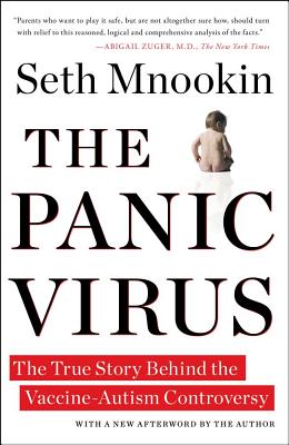 The Panic Virus: A True Story of Medicine, Science, and Fear