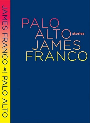 Image for Palo Alto: Stories Palo Alto: Stories