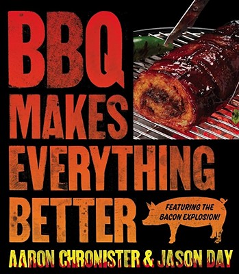 BBQ Makes Everything Better