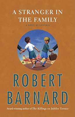 A Stranger in the Family A Novel of Suspense