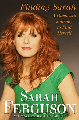 Image for FINDING SARAH A DUCHESS'S JOURNEY TO FIND HERSELF