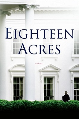 Eighteen acres : a novel