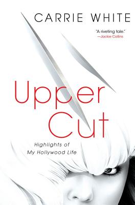 Upper Cut: Highlights of My Hollywood Life (SIGNED)
