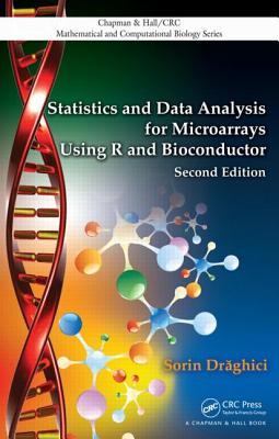 Statistics and Data Analysis for Microarrays Using R and Bioconductor (Chapman & Hall/CRC Mathematical and Computational Biology)