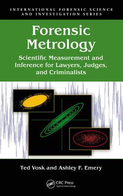 Forensic Metrology (International Forensic Science and Investigation)