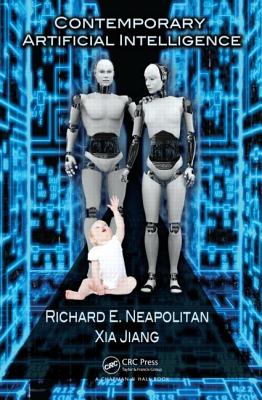Contemporary Artificial Intelligence (Chapman & Hall/CRC Artificial Intelligence and Robotics Series)