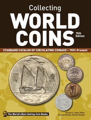 Image for Collecting World Coins 15E Standard Catalog of Circulating Coinage 1901-Present