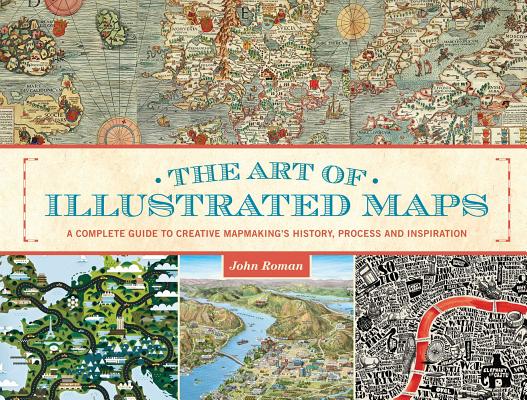 Image for The Art of Illustrated Maps