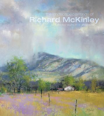Image for The Landscape Paintings of Richard McKinley: Selected Works in Oil and Pastel