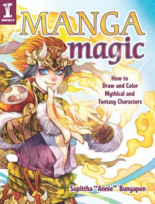 Image for Manga Magic: How to Draw and Paint Mythical and Fantasy Characters