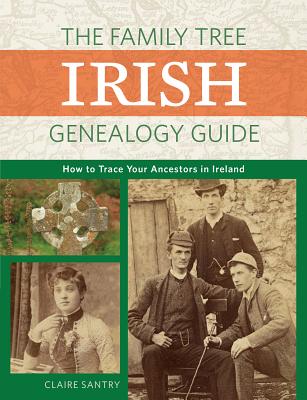 Image for The Family Tree Irish Genealogy Guide