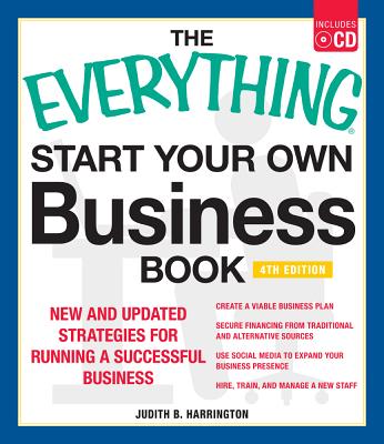 Everything Start Your Own Business Book, 4th Edition: New and Updated Strategies for Running a Successful Business [With CDROM]