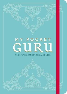 Image for My Pocket Guru: Find Peace Amidst the Madness