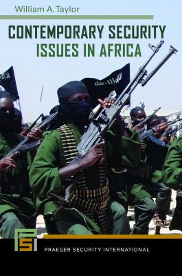 Contemporary Security Issues in Africa (Praeger Security International)