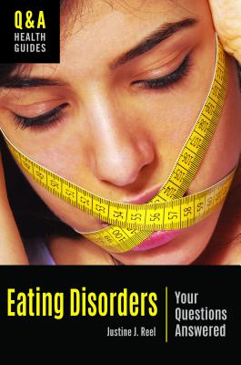 Eating Disorders: Your Questions Answered (Q&A Health Guides)
