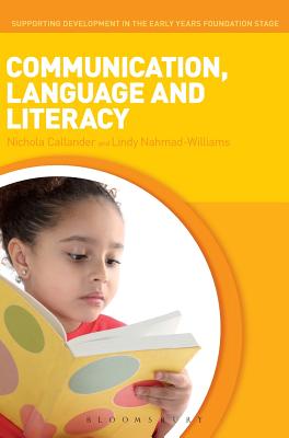 Communication, Language and Literacy (Supporting Development in the Early Years Foundation Stage)
