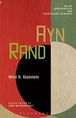 Ayn Rand (Major Conservative and Libertarian Thinkers)