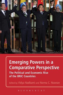Emerging Powers in a Comparative Perspective: The Political and Economic Rise of the BRIC Countries
