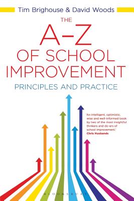 The A-Z of School Improvement: Principles and Practice