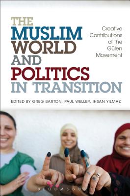 The Muslim World and Politics in Transition: Creative Contributions of the Glen Movement