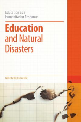 Education and Natural Disasters (Education as a Humanitarian Response)