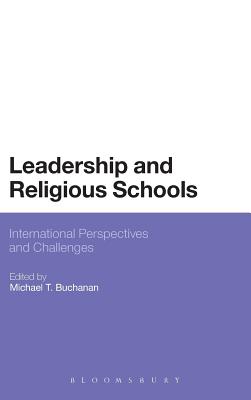 Leadership and Religious Schools: International Perspectives and Challenges