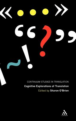 Image for Cognitive Explorations of Translation (Continuum Studies in Translation)