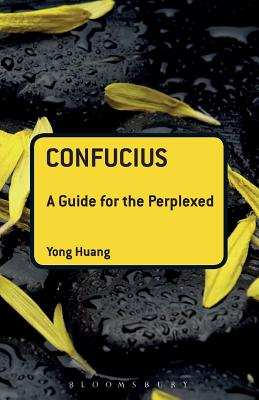 Image for Confucius: A Guide for the Perplexed (Guides for the Perplexed)