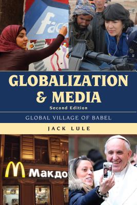 Globalization and Media: Global Village of Babel