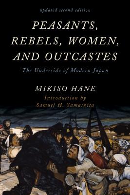Peasants, Rebels, Women, and Outcastes (Asian Voices)