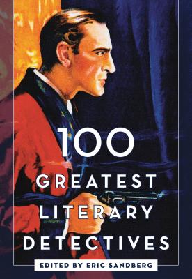 Image for 100 Greatest Literary Detectives 100 Greatest Literary Detectives
