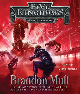 Crystal Keepers (3) (Five Kingdoms)