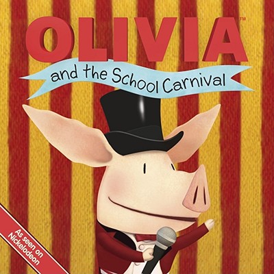Image for OLIVIA and the School Carnival (Olivia TV Tie-in) OLIVIA and the School Carnival (Olivia TV Tie-in)