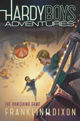 The Vanishing Game (3) (Hardy Boys Adventures)
