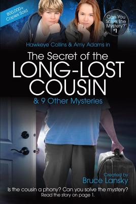 The Secret of the Long-Lost Cousin & 9 Other Mysteries (Can You Solve the Mystery) [Paperback] Masters, M and Lansky, Bruce