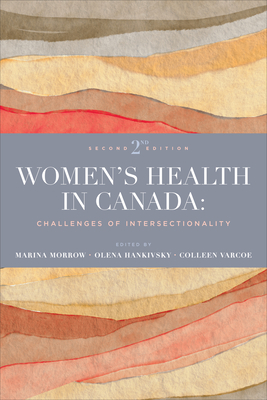 Women's Health in Canada: Challenges of Intersectionality, Second Edition