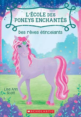 L'ecole Des Poneys Enchanres