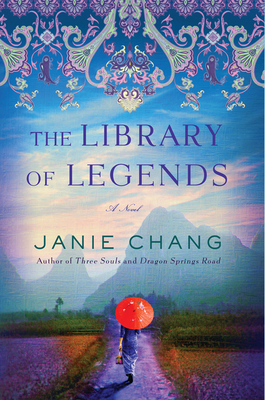 The Library of Legends: A Novel