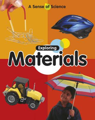 Exploring Materials. Claire Llewllyn