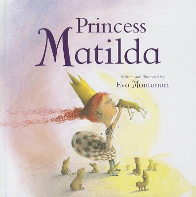 Image for Princess Matilda (Meadowside Picture Books)