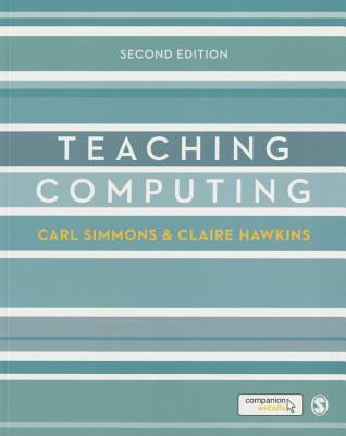 Teaching Computing (Developing as a Reflective Secondary Teacher)