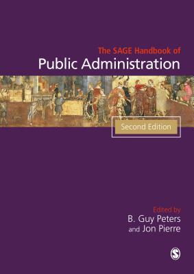 The SAGE Handbook of Public Administration (Sage Handbooks)