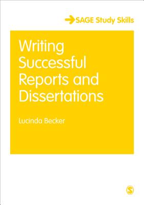 Writing Successful Reports and Dissertations (Student Success)