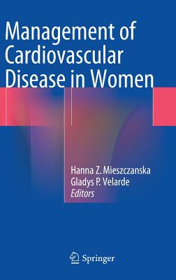 Management of Cardiovascular Disease in Women