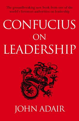 Image for Confucius on Leadership Confucius on Leadership