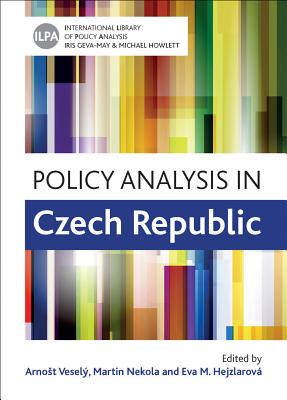 Policy Analysis in the Czech Republic (International Library of Policy Analysis)