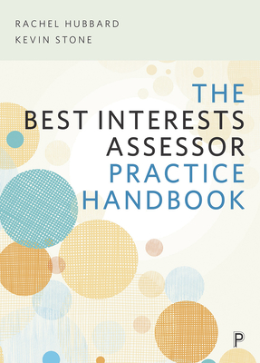The Best Interests Assessor practice handbook