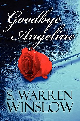 Image for Goodbye Angeline Goodbye Angeline