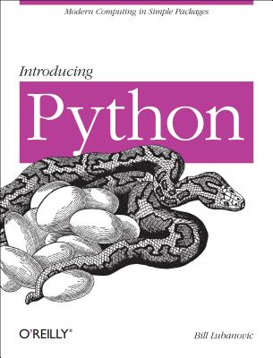 Introducing Python: Modern Computing in Simple Packages