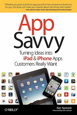 App Savvy Turning Ideas into iPad and iPhone Apps Customers Really Want